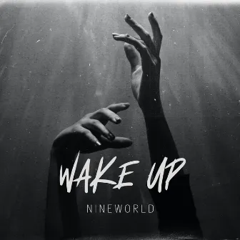 WAKE UP by Nineworld