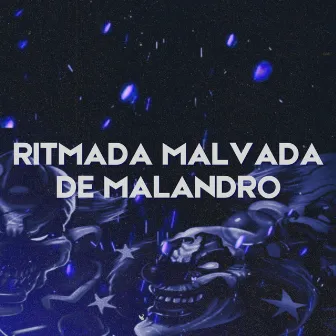 RITMADA MALVADA DE MALANDRO by keu