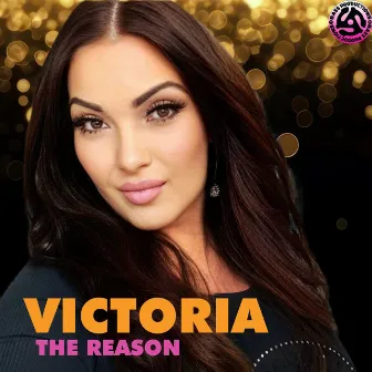 The Reason by Victoria