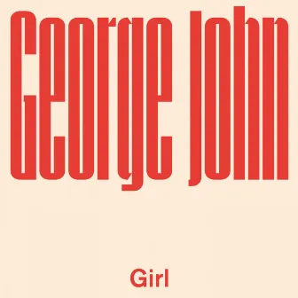 Girl by George John