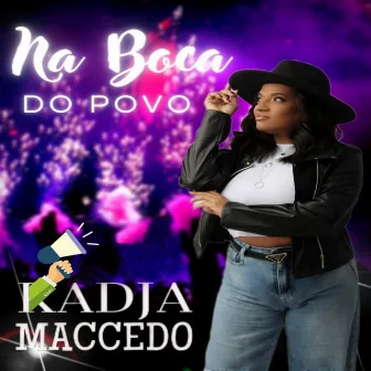 Na Boca do Povo by Kadja Maccedo