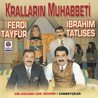 Kralların Muhabbeti by Ferdi Tayfur