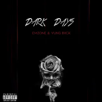 Dark Days by Emzone