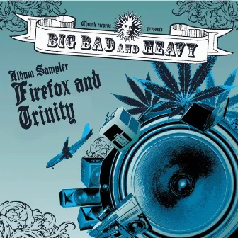 Big Bad and Heavy by Trinity