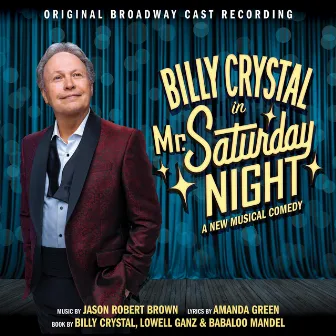 Mr. Saturday Night (Original Broadway Cast Recording) by Billy Crystal