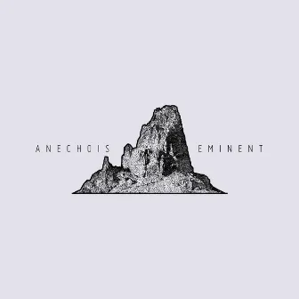 Eminent by Anechois