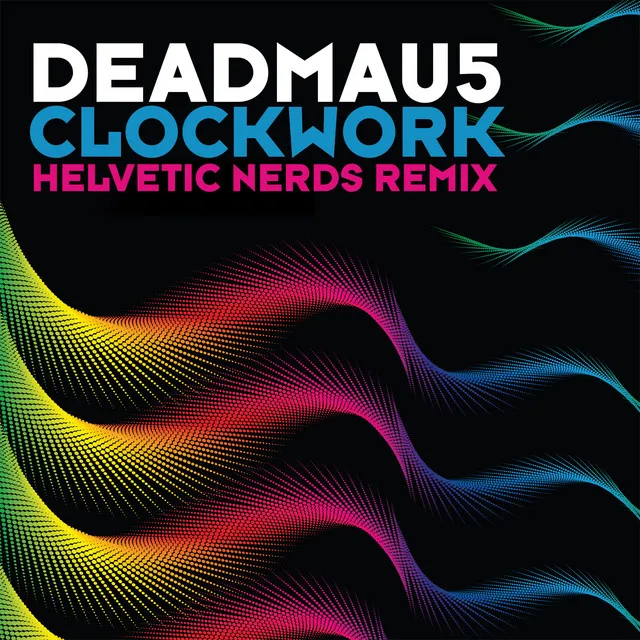 Clockwork (Helvetic Nerds Remix)