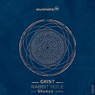 Rabbit Hole by Geist