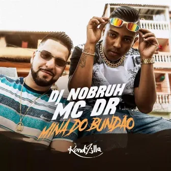 Mina do Bundão by DJ Nobru