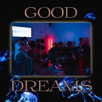 Good Dreams by Deep Ending Records