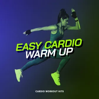 Easy Cardio Warm Up by Cardio Workout Hits