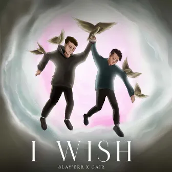 I Wish by Slay'Err