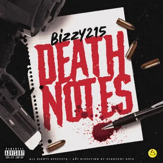 Death Notes by Bizzy 215