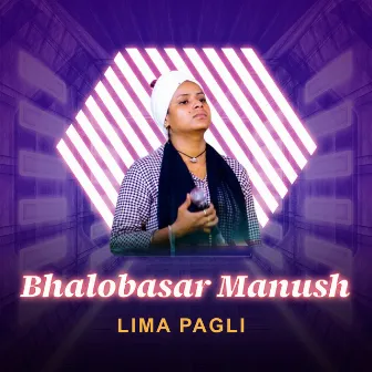 Bhalobasar Manush by Lima Pagli