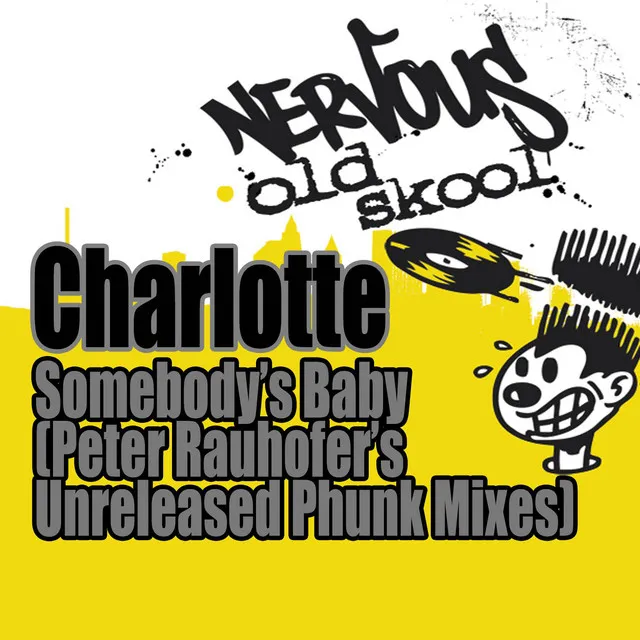 Somebody's Baby - Peter Rauhofer Unreleased Phunk Club Mix