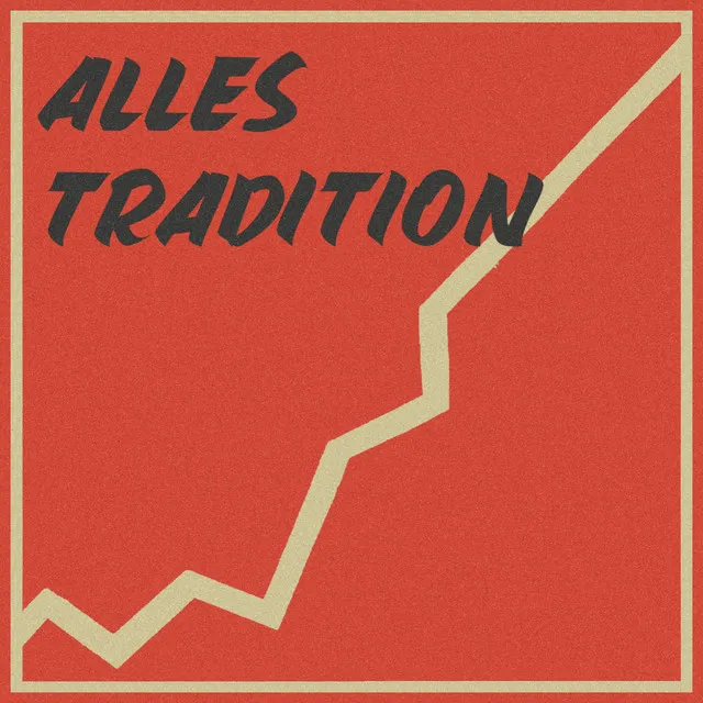 Alles Tradition