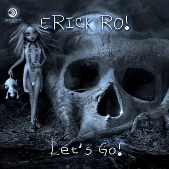 Let´s Go by Erick Ro!