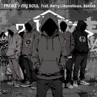 My Soul by PROBZ