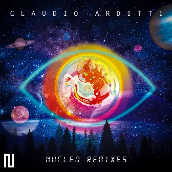 Núcleo (Remixes) by Claudio Arditti