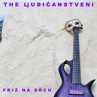 Friž Na Srcu by The Ljubicanstveni