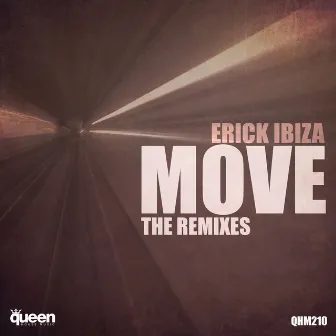 Move (The Remixes) by Erick Ibiza