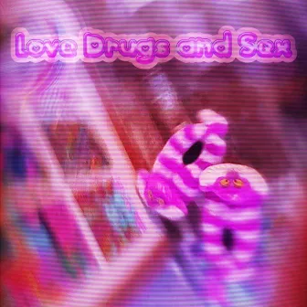 Love Drugs And Sex by Lil Kush