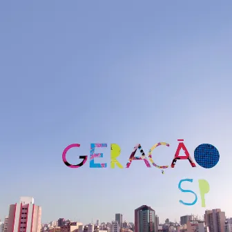 Geração SP by Geração SP