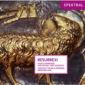 Heiller, Kubizek, Orbán, Schilling, Nystedt, Brunner, Wiggins, Zehm, Marx, Lengerich, Kropfreiter & Planyavsky: Resurrexi - Neue Chormusik zur Fasten- und Osterzeit by Raimund Hug