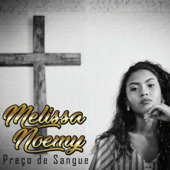 Preço de Sangue by Melissa Noemy