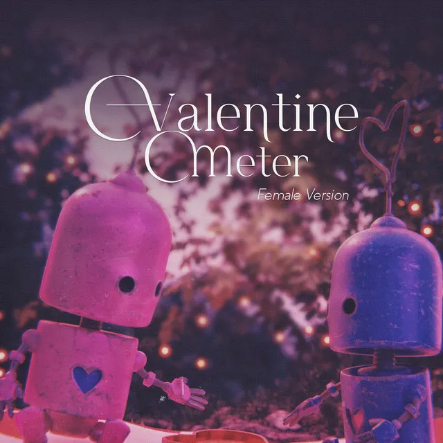 Valentine Meter (Female Version)