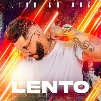 Lento by Lion La Voz