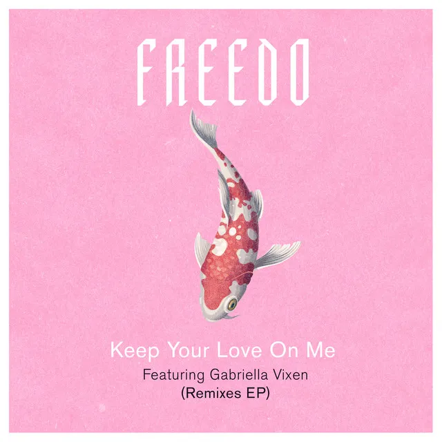 Keep Your Love On Me - Oliver Nelson & Tobtok Remix