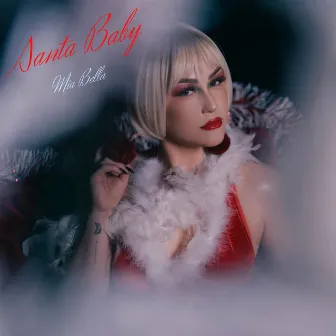 Santa Baby by Mia Bella