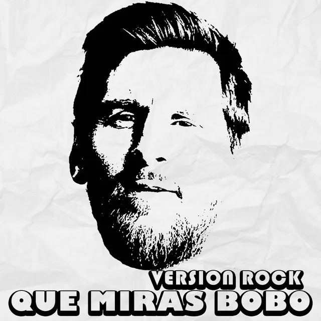 Que Miras Bobo - Remix