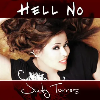 Hell No by Judy Torres