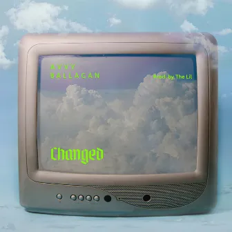 Changed by Avvy Ballagan