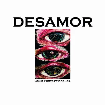 Desamor by SOLID PORTO