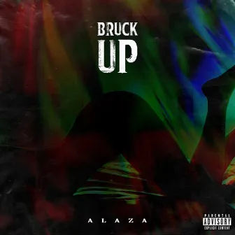 Bruck Up by Alaza