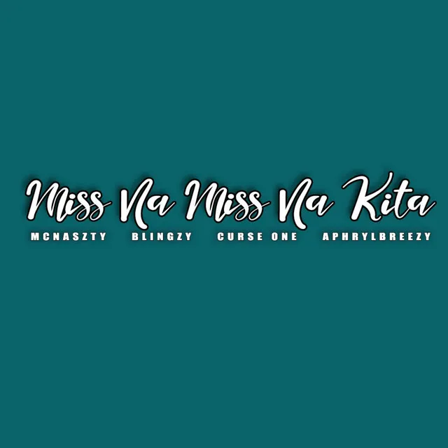 Miss Na Miss Na Kita