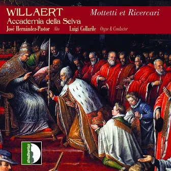 Willaert: Mottetti e ricercari by Luigi Collarile