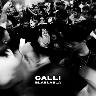 Bla Bla Bla by CALLI