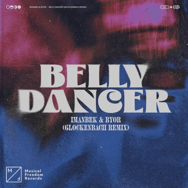 Belly Dancer - Glockenbach Remix