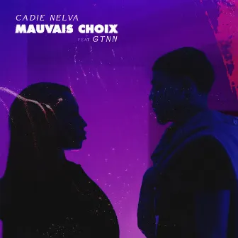 Mauvais choix by Cadie Nelva