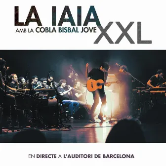 XXL (En Directe) by La iaia