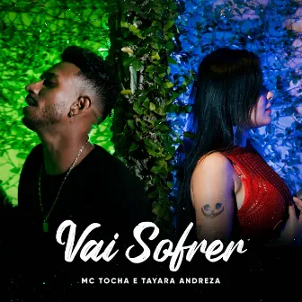 Vai Sofrer by Tayara Andreza