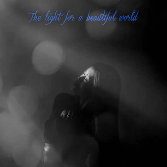 The light for a beautiful world