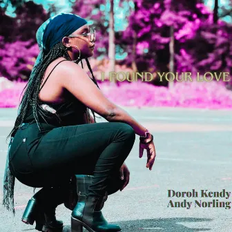 I Found Your Love by Doroh Kendy