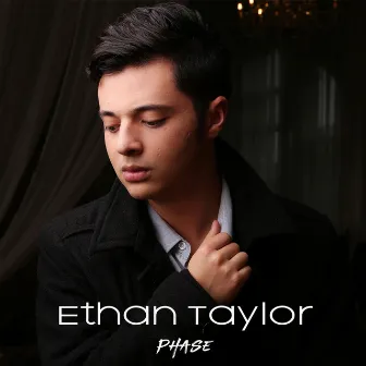 Phase by Ethan Taylor