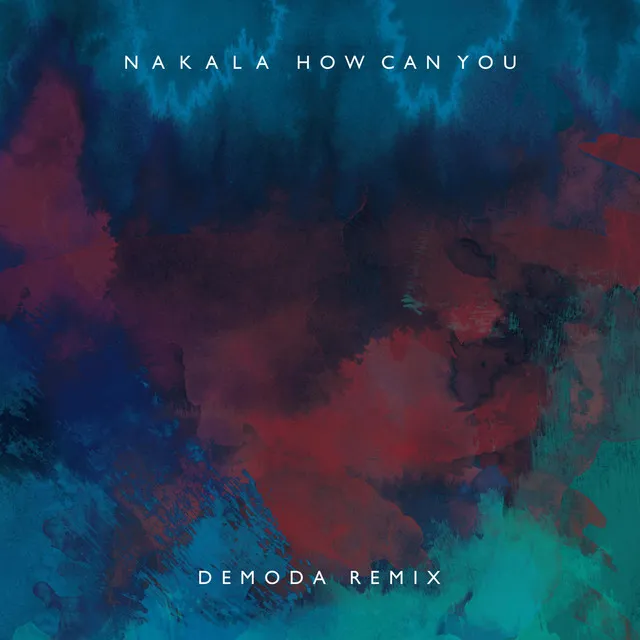 How Can You - DeModa Remix