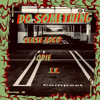 Do Something by J.Y.